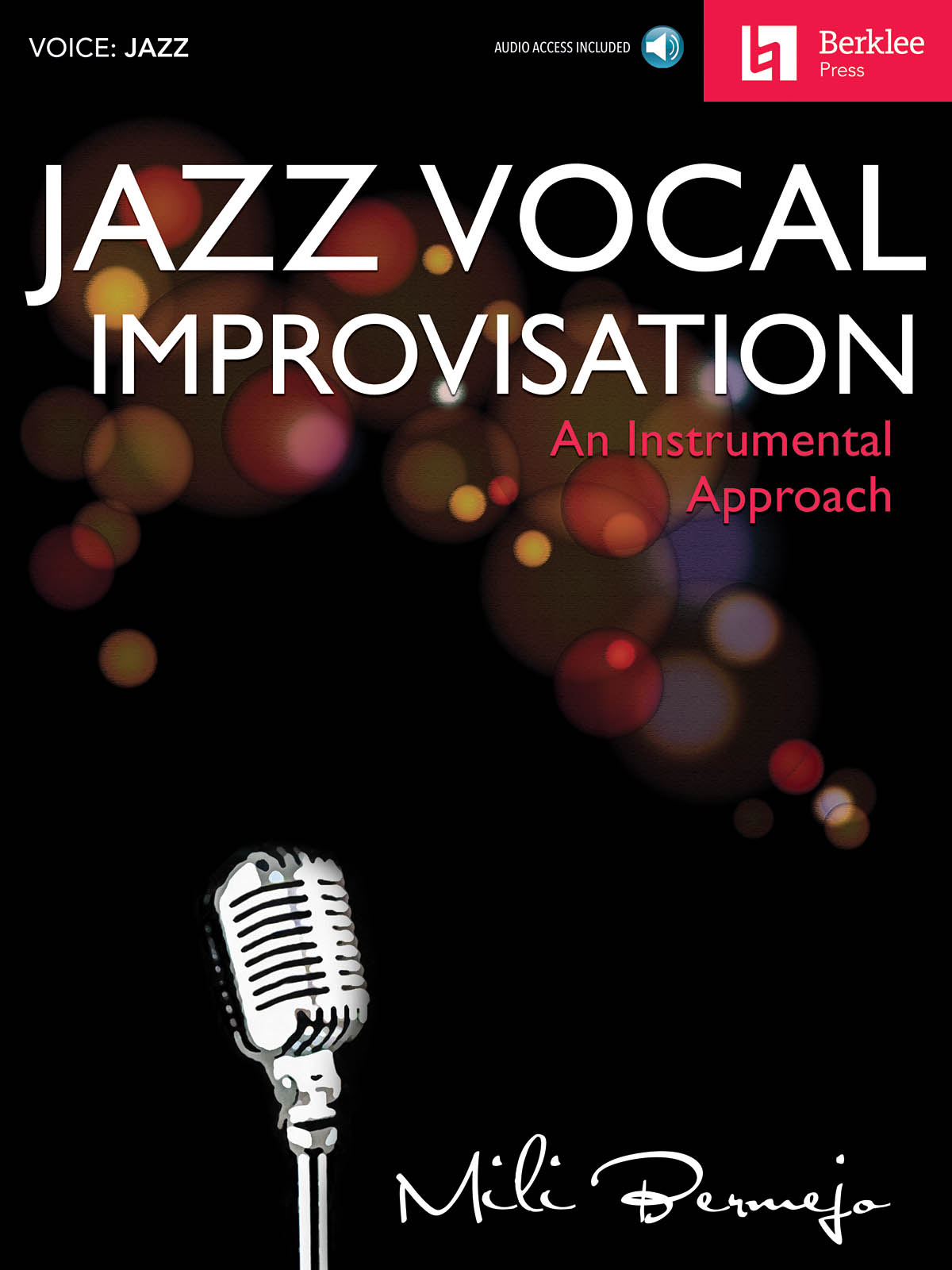 Mili Bermejo: Jazz Vocal Improvisation: Vocal Solo: Instrumental Tutor