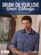 Brett Eldredge: Drunk on Your Love: Piano  Vocal and Guitar: Single Sheet