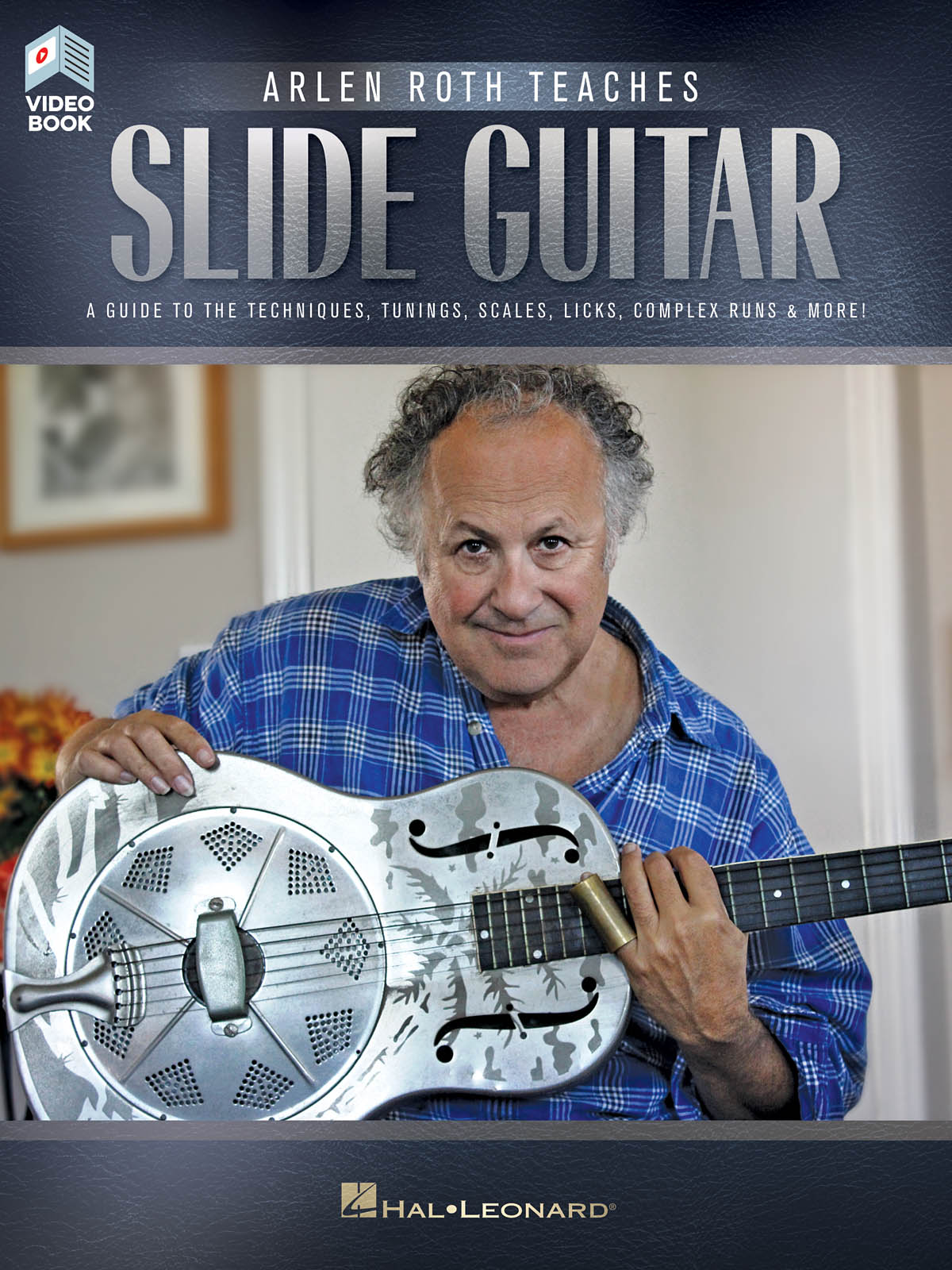 Arlen Roth: Arlen Roth Teaches Slide Guitar: Guitar Solo: Instrumental Tutor