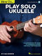 Chad Johnson: How to Play Solo Ukulele: Ukulele: Instrumental Album