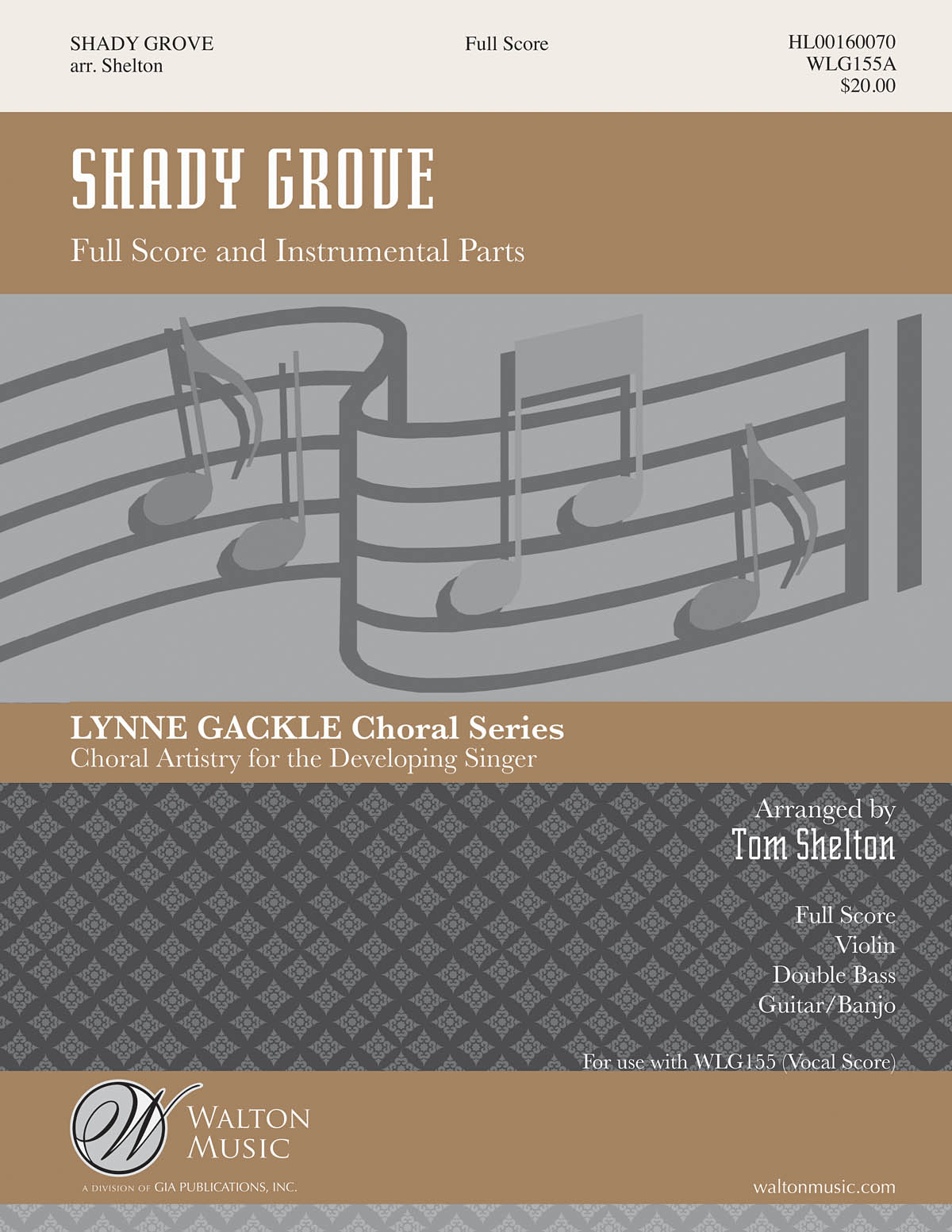 Shady Grove: Upper Voices and Accomp.: Score and Parts