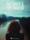 Rosanne Cash - The River and the Thread: Piano  Vocal and Guitar: Mixed Songbook