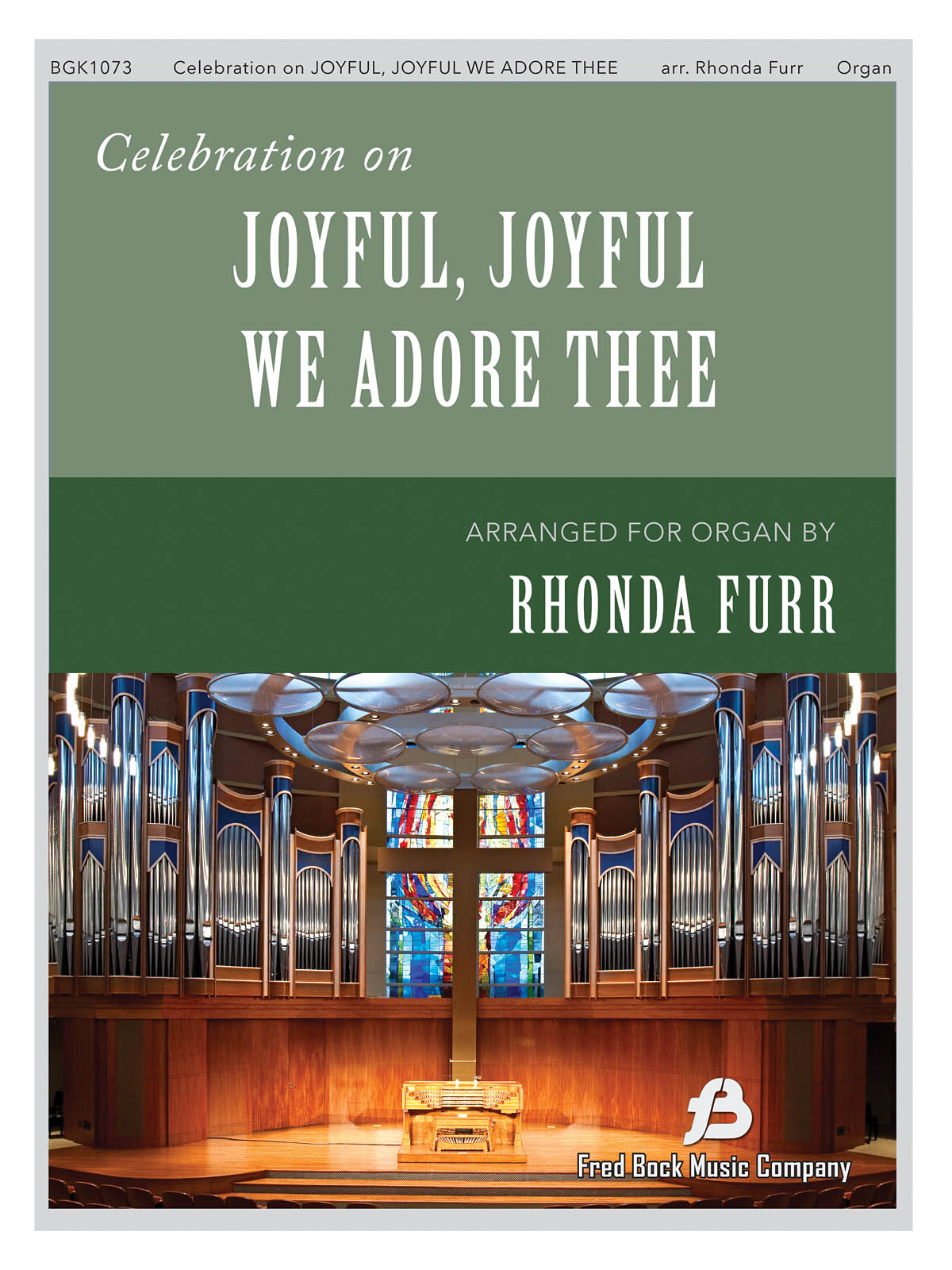 Celebration on Joyful  Joyful We Adore Thee: Organ: Instrumental Album