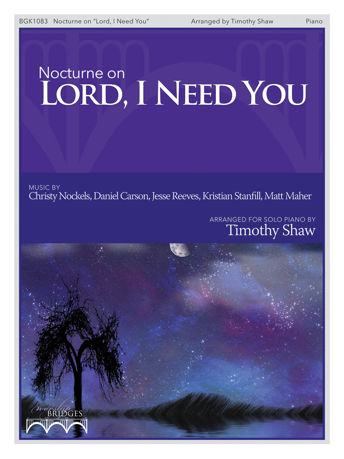 Timothy Shaw: Nocturne on Lord  I Need You: Piano: Instrumental Album