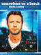 Dierks Bentley: Somewhere on a Beach: Piano  Vocal and Guitar: Single Sheet