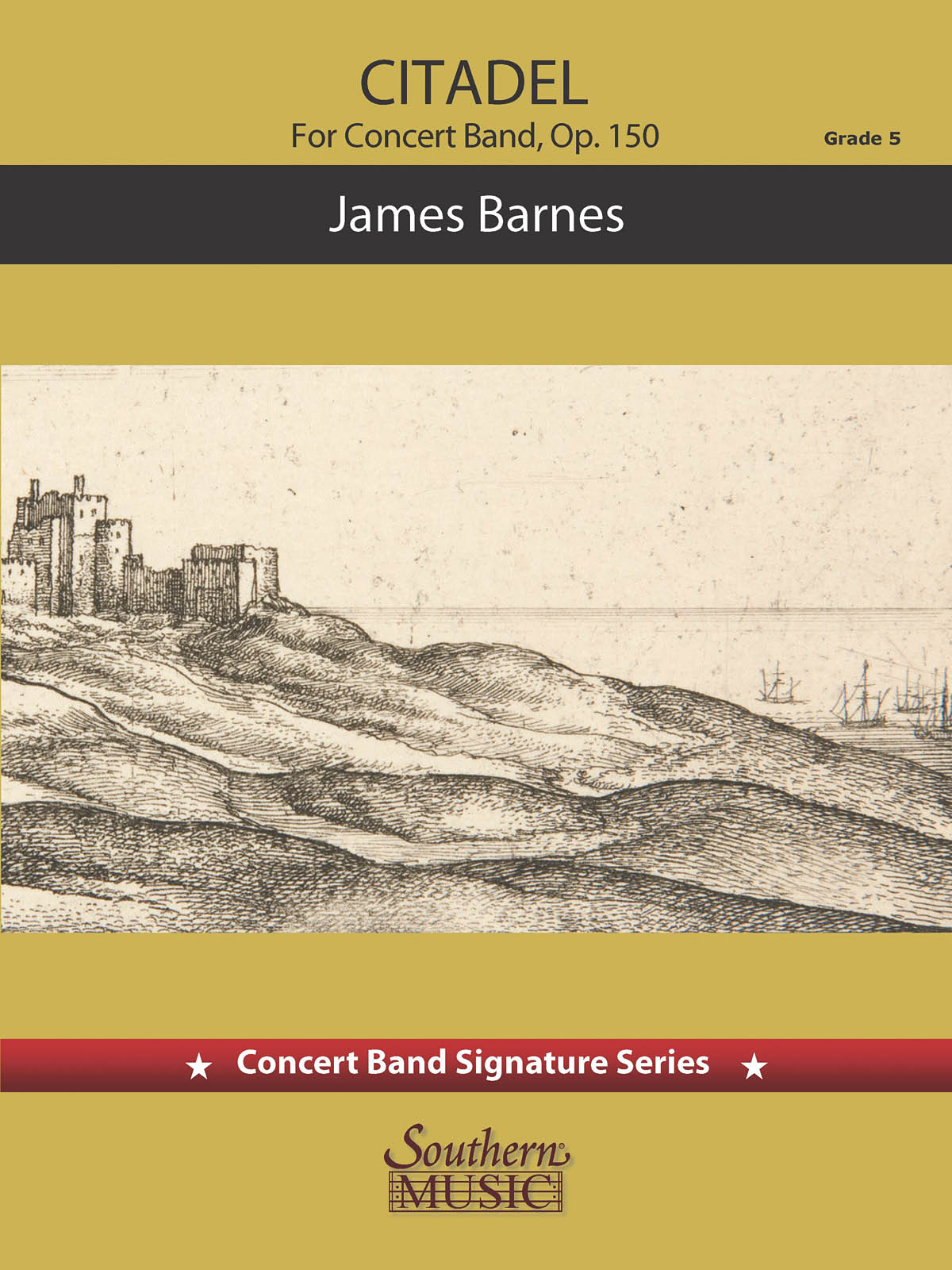 James Barnes: Citadel: Concert Band: Score & Parts
