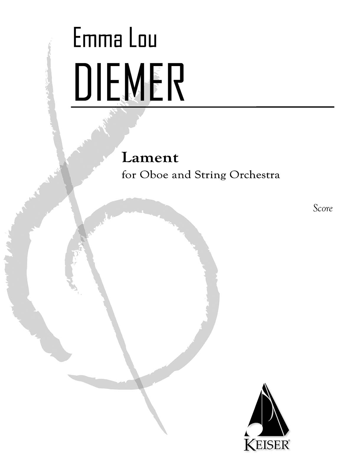 Emma Lou Diemer: Lament for Oboe and String Orchestra - Full Score: String