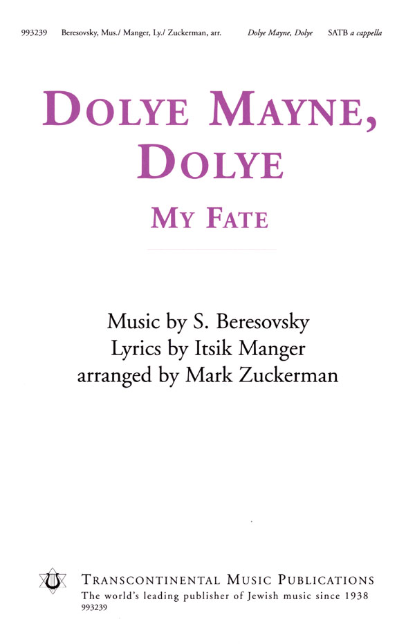 Itsik Manger S. Beresovsky: Dolye Mayne  Dolye: Mixed Choir a Cappella: Vocal