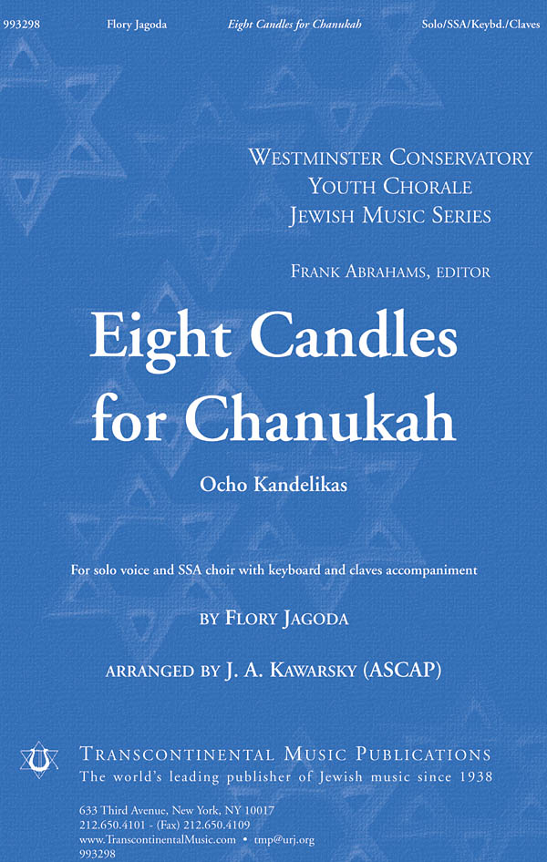 Flory Jagoda: Eight Candles for Chanukah: Upper Voices a Cappella: Vocal Score