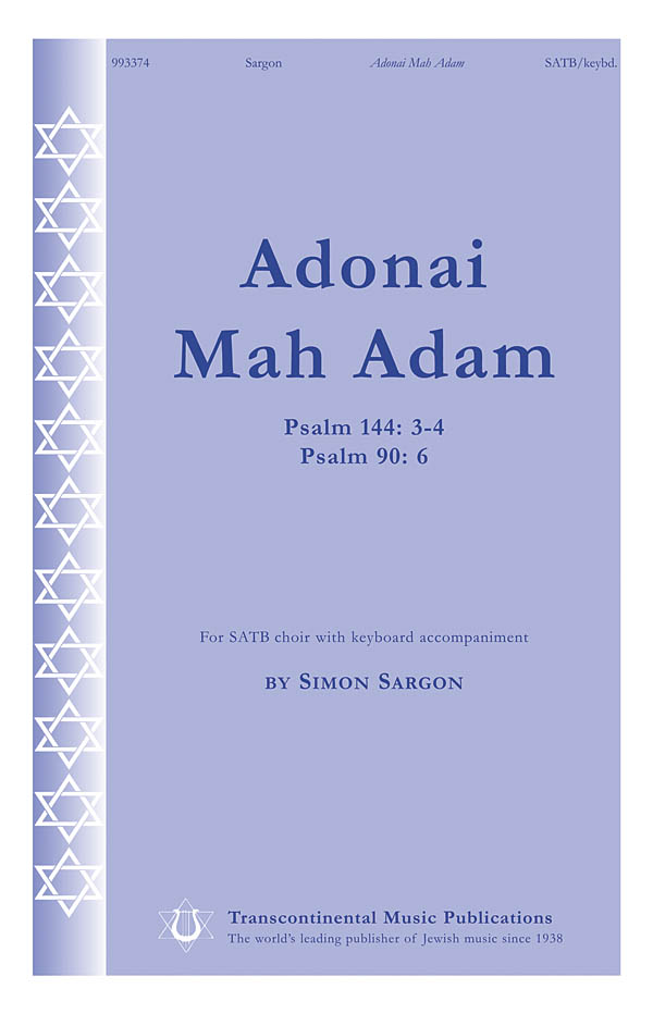 Simon Sargon: Adonai Mah Adam: Mixed Choir a Cappella: Vocal Score