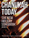 Chanukah Today: Vocal and Piano: Mixed Songbook