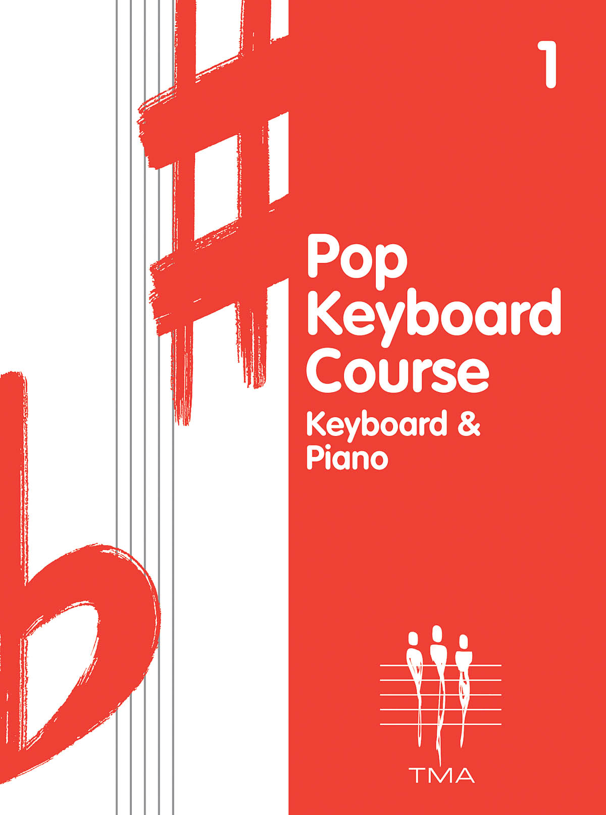 Tritone Pop Keyboard Course - Book One: Keyboard: Instrumental Tutor