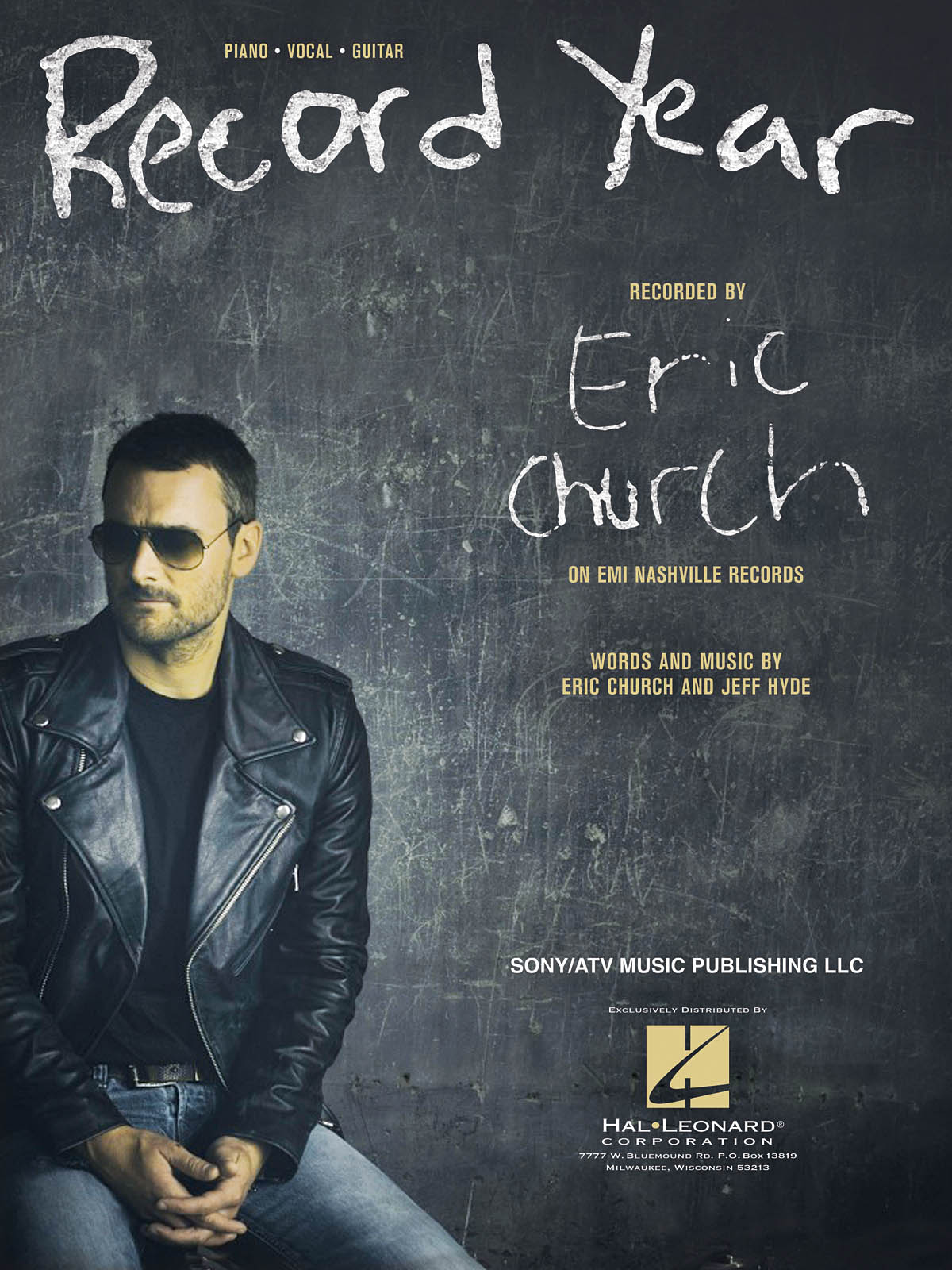 Eric Church: Record Year: Piano  Vocal and Guitar: Single Sheet