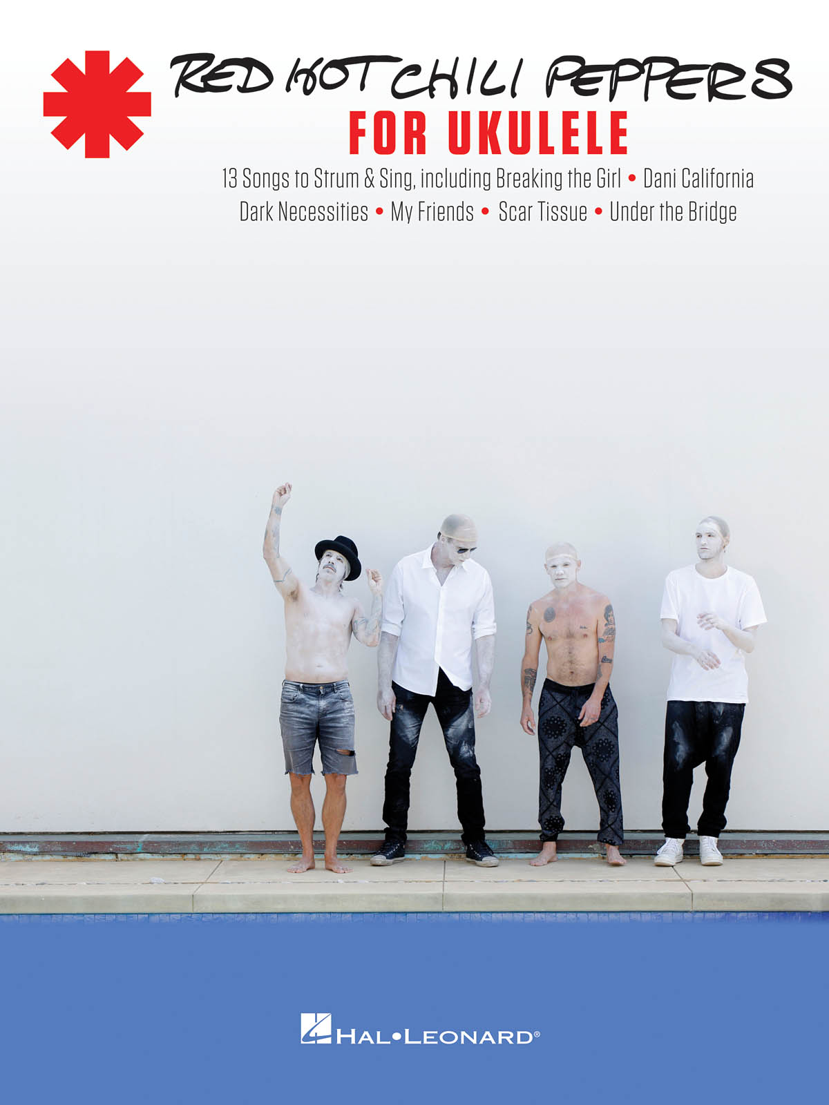 Red Hot Chili Peppers for Ukulele: Ukulele: Artist Songbook