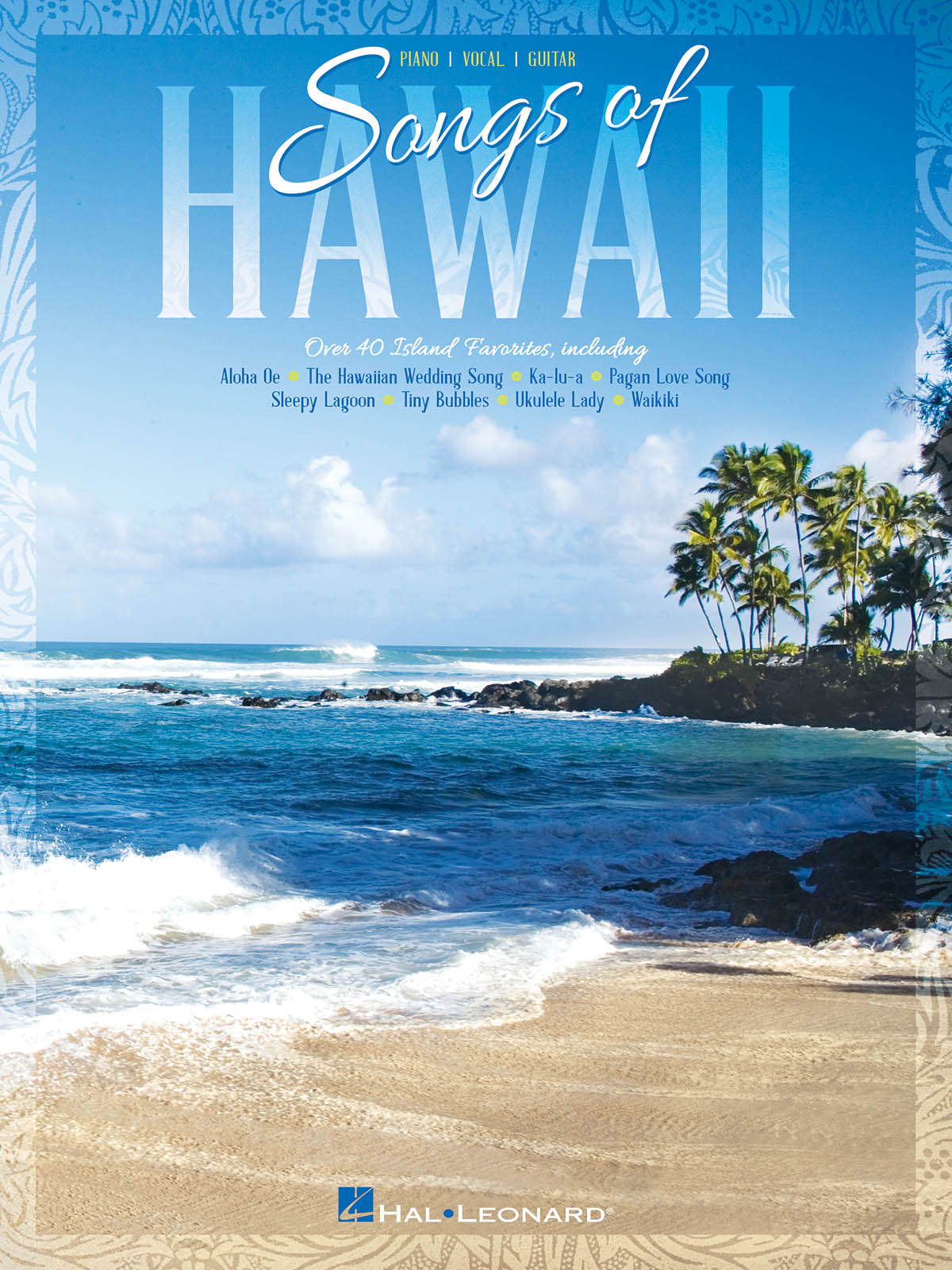 Songs of Hawaii: Piano  Vocal and Guitar: Mixed Songbook