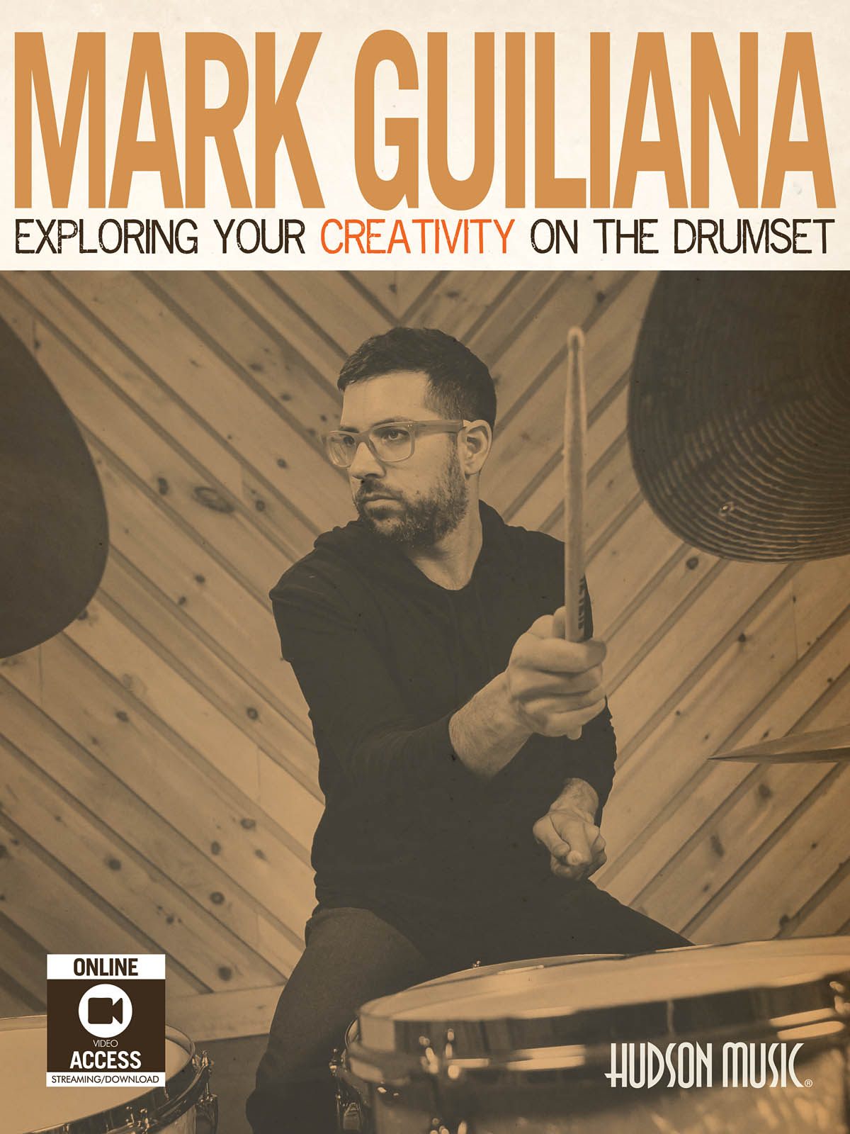 Mark Guiliana: Exploring Your Creativity: Drums: Instrumental Tutor