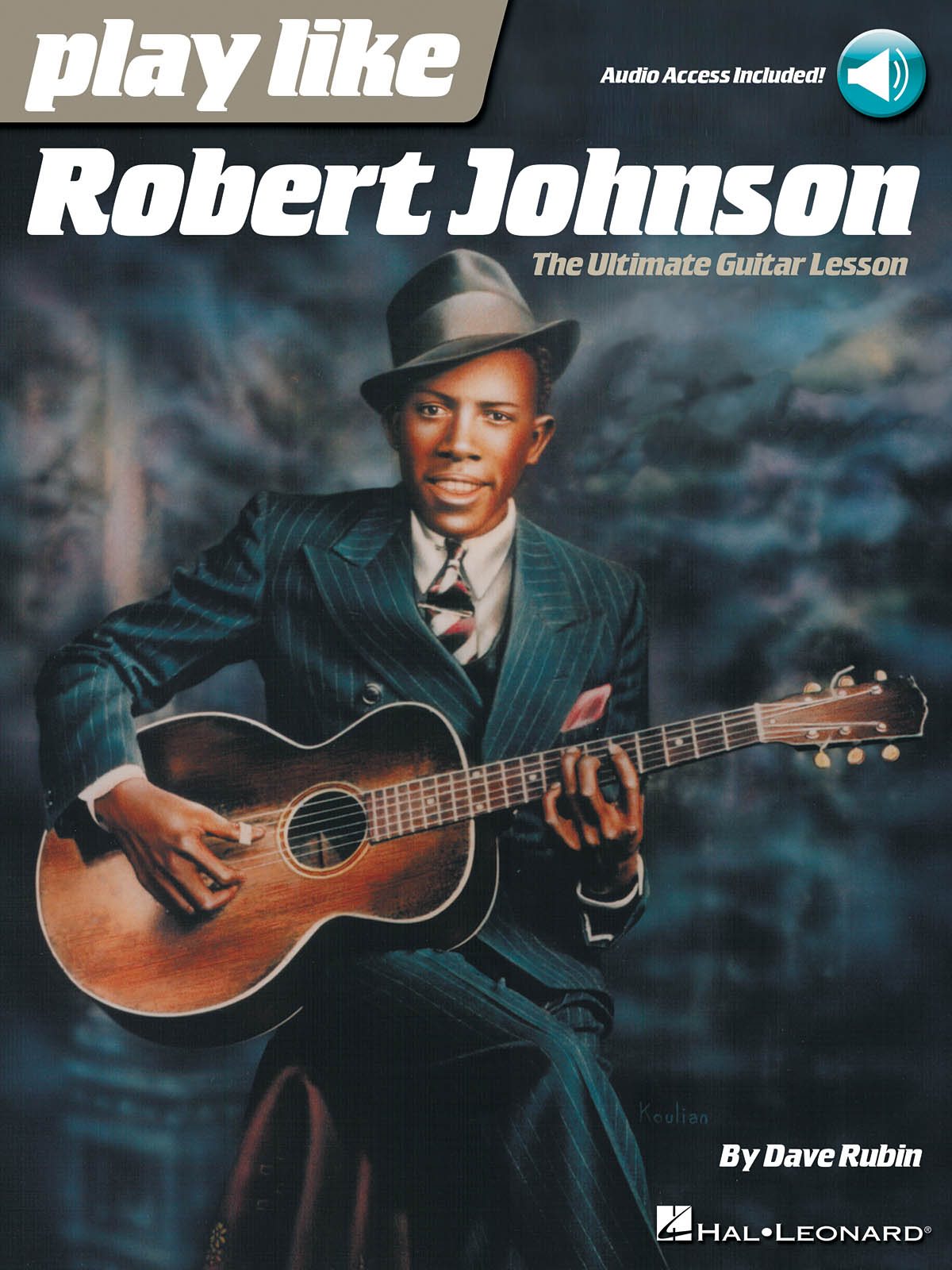 Robert Johnson: Play Like Robert Johnson: Guitar Solo: Instrumental Album