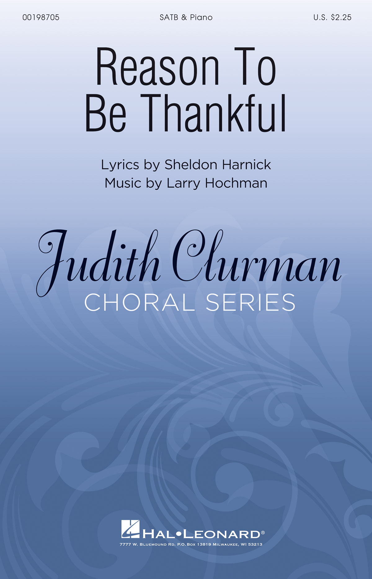 Larry Hochman Sheldon Harnick: Reason to Be Thankful: Mixed Choir a Cappella: