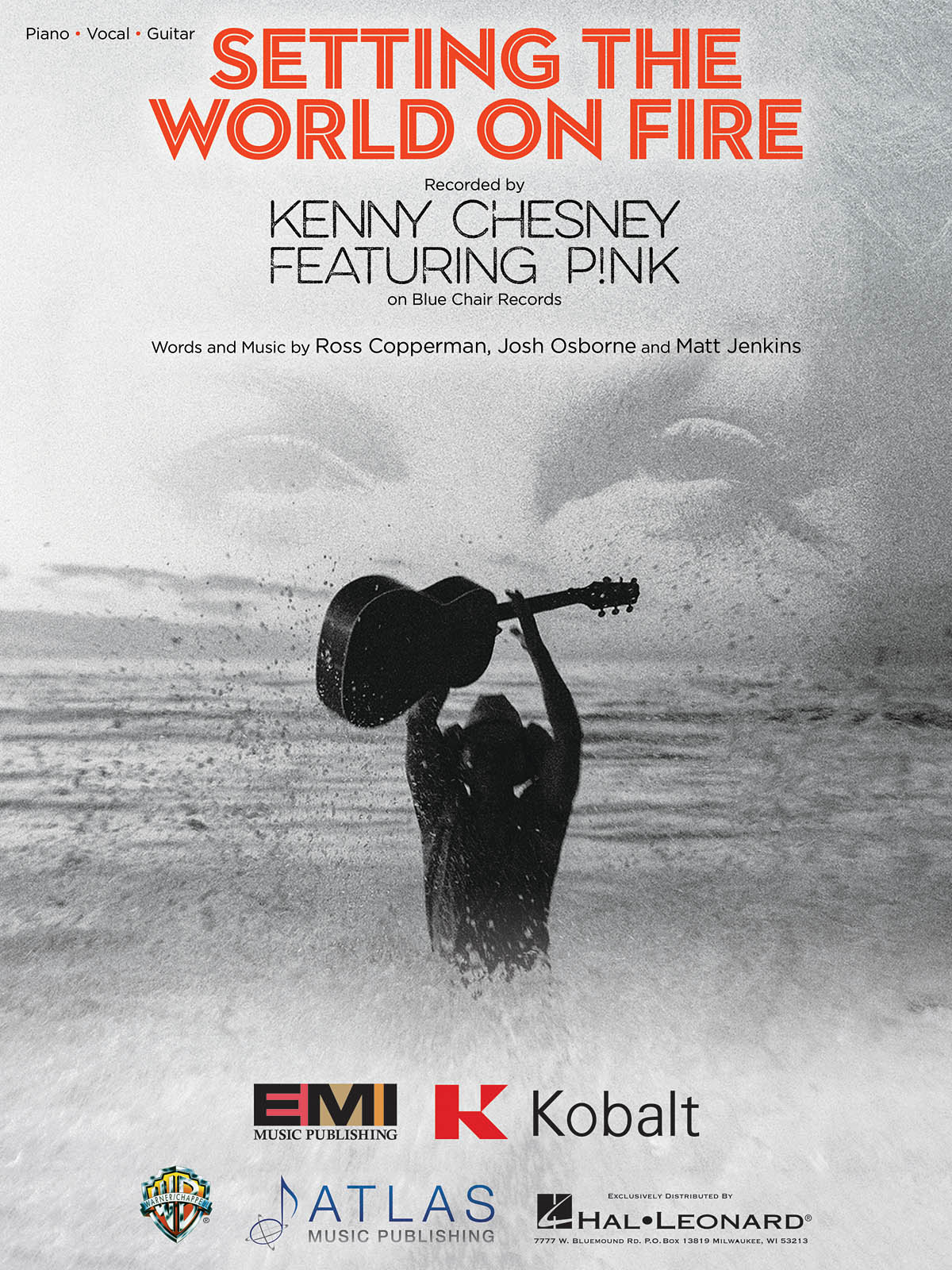 Kenny Chesney  P!nk: Setting the World on Fire: Vocal and Piano: Single Sheet