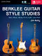 Jim Kelly: Berklee Guitar Style Studies: Guitar Solo: Instrumental Tutor