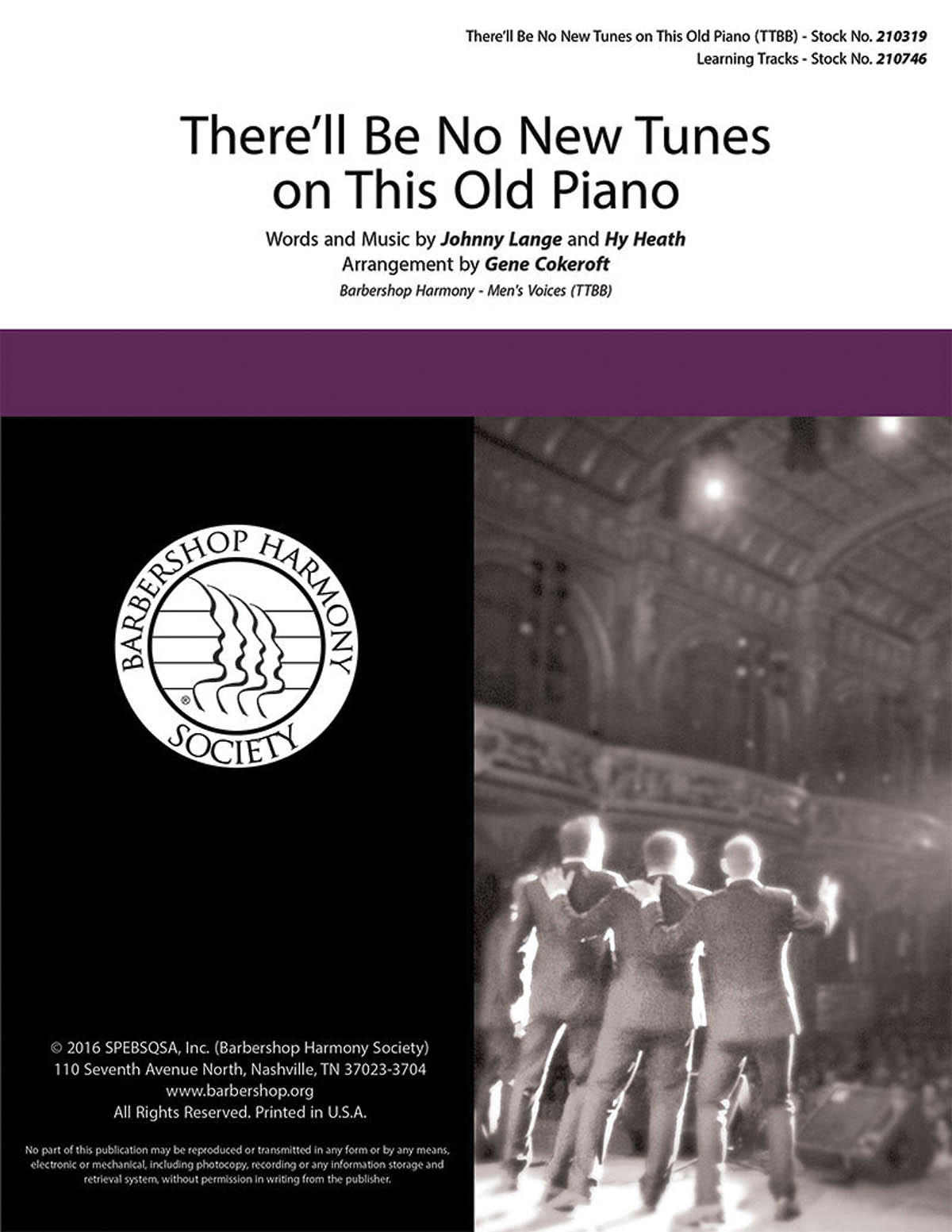 There'll Be No New Tunes on This Old Piano: Lower Voices a Cappella: Vocal Score
