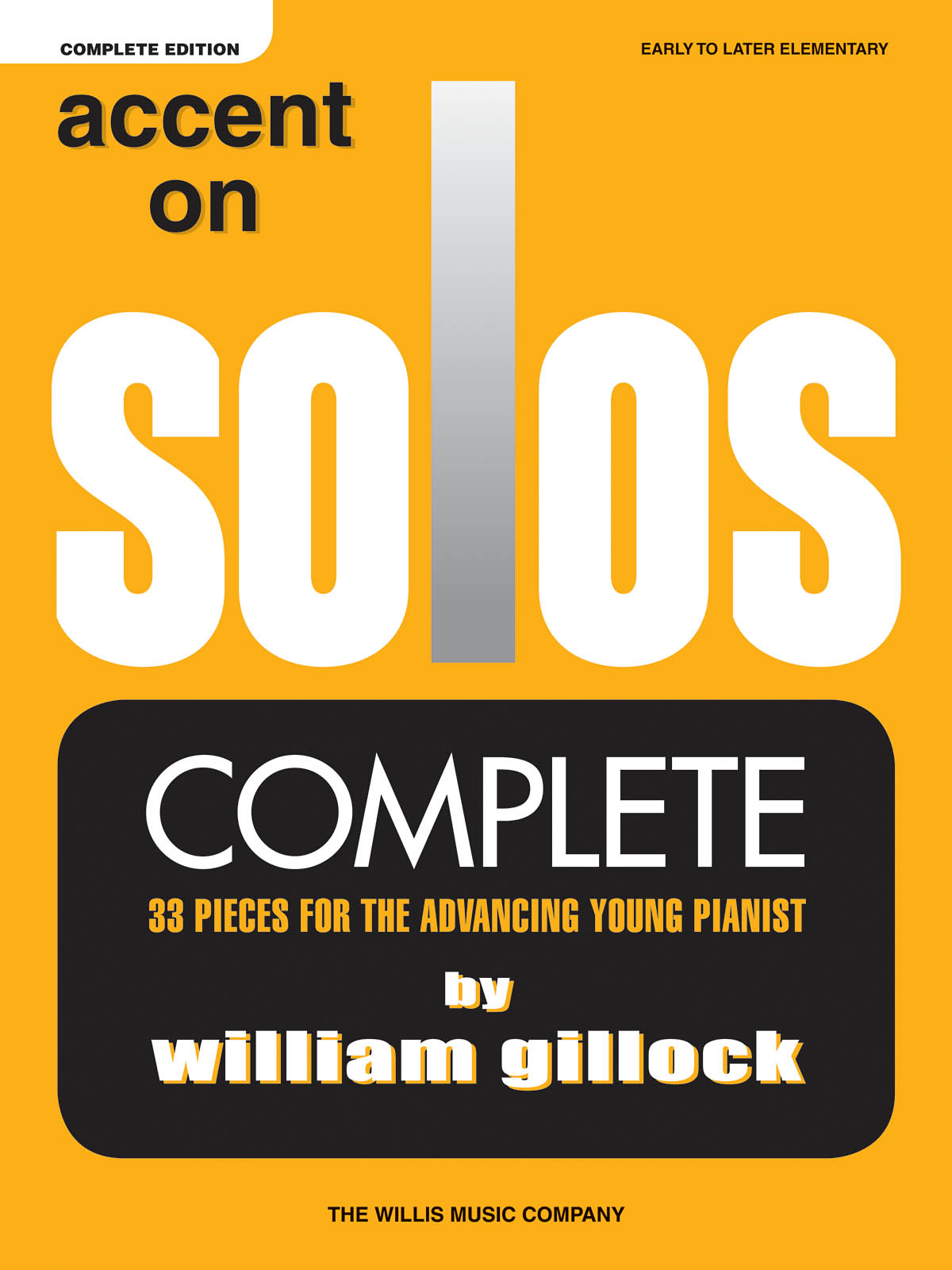 William Gillock: Accent on Solos - Complete: Piano: Instrumental Album