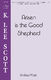 K. Lee Scott: Arisen Is the Good Shepherd: Mixed Choir a Cappella: Vocal Score