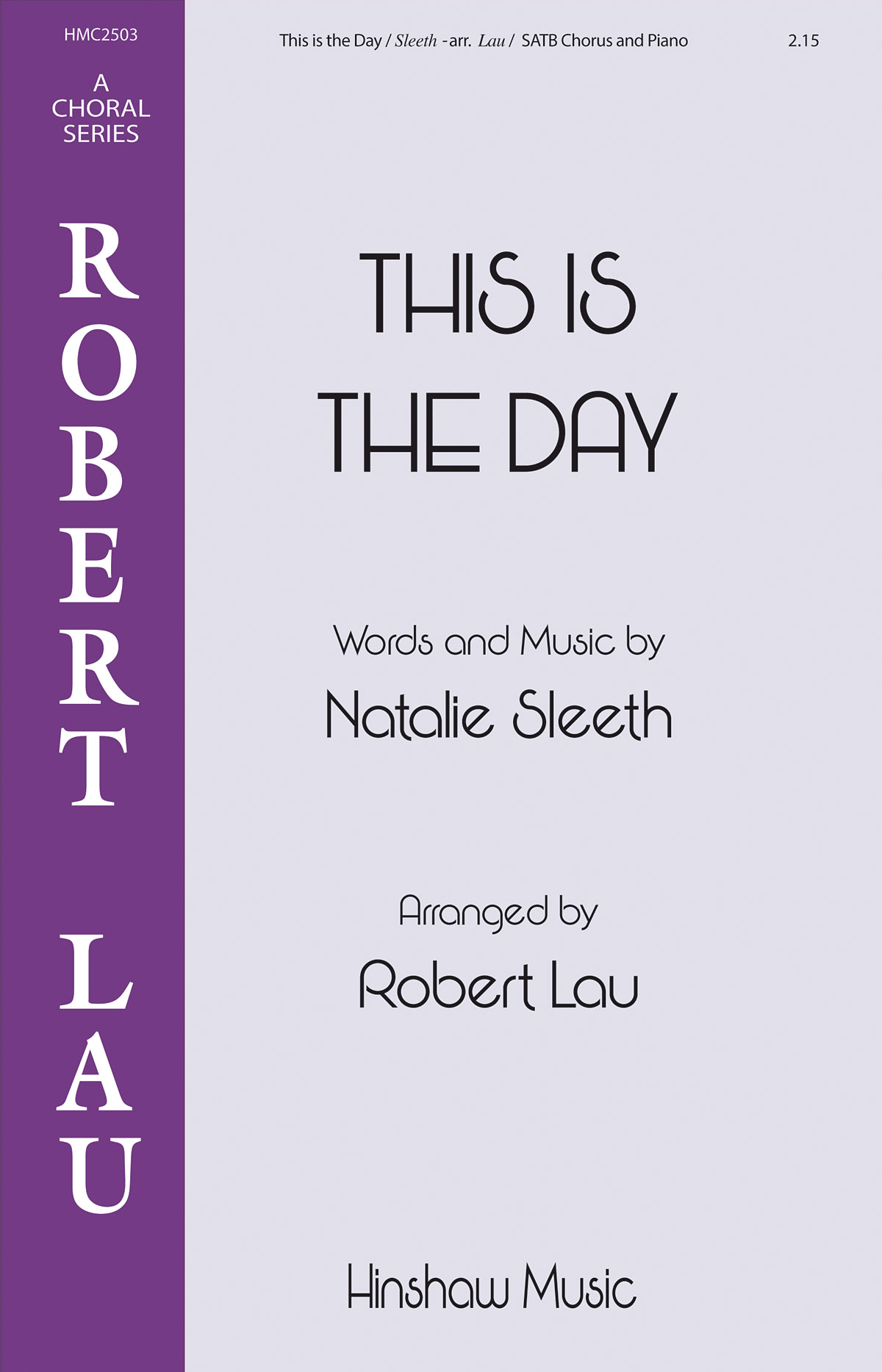 Natalie Sleeth: This Is the Day: Mixed Choir a Cappella: Vocal Score