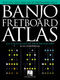 Joe Charupakorn: Banjo Fretboard Atlas: Banjo: Reference
