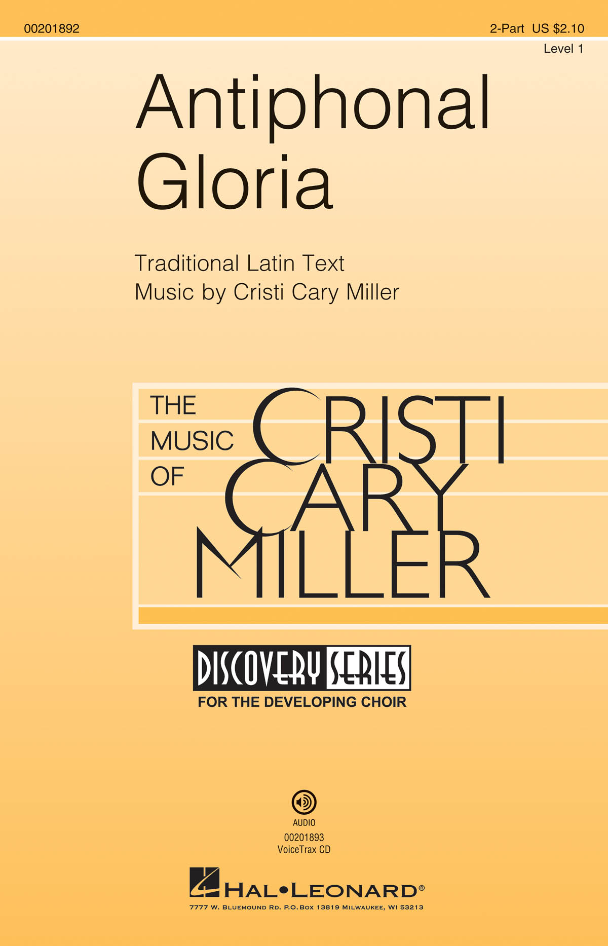 Cristi Cary Miller: Antiphonal Gloria: Mixed Choir a Cappella: Vocal Score