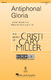 Cristi Cary Miller: Antiphonal Gloria: Mixed Choir a Cappella: Vocal Score