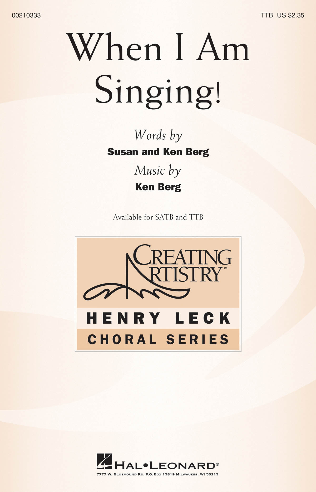 Ken Berg: When I Am Singing!: Lower Voices a Cappella: Vocal Score