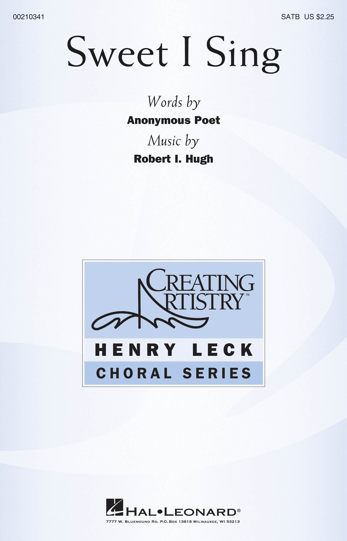 Robert Hugh: Sweet I Sing: Mixed Choir A Cappella: Choral Score