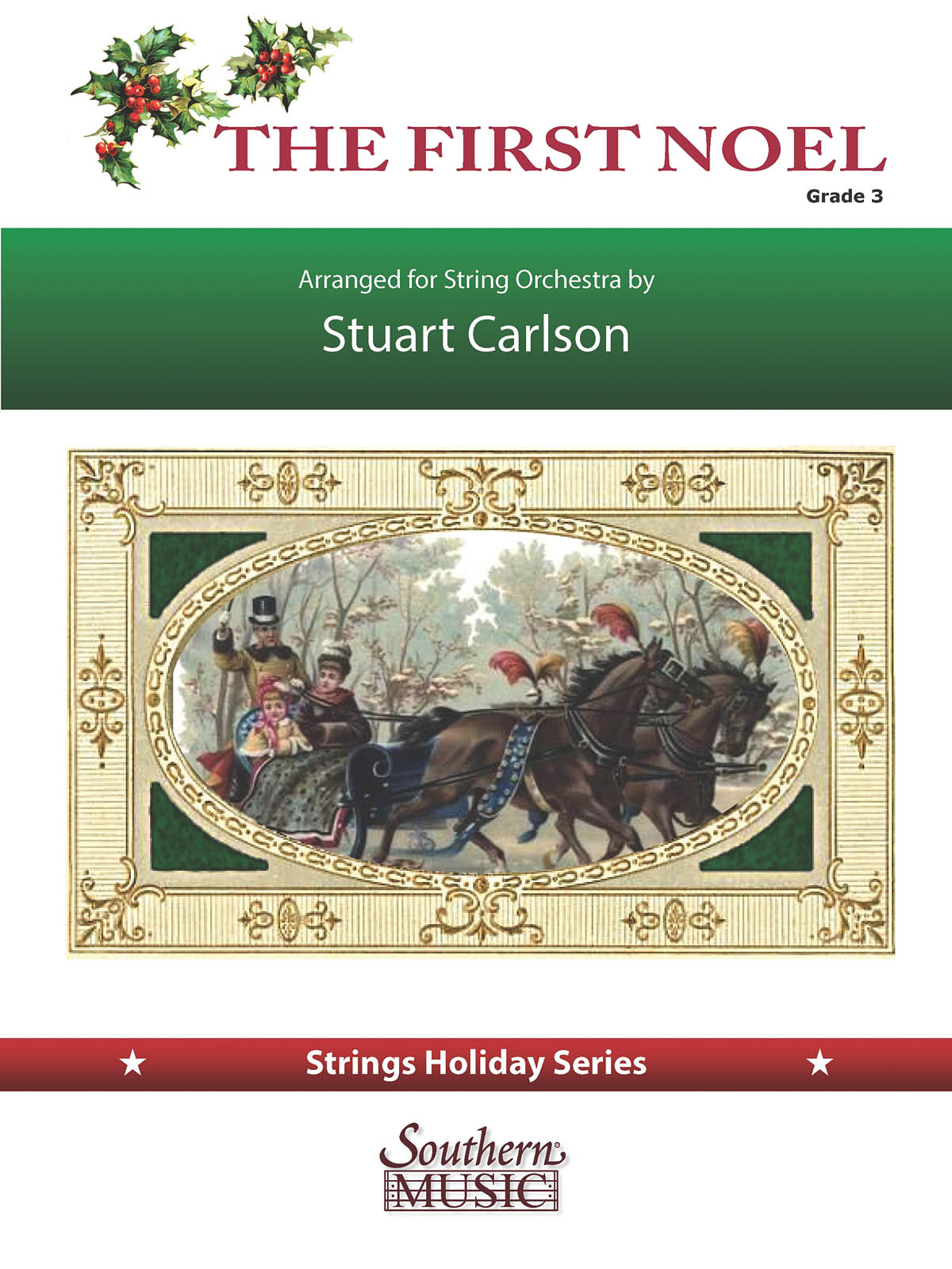 Stuart Ross Carlson: The First Noel: String Orchestra: Score & Parts