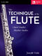 The Technique of the Flute: Flute Solo: Instrumental Tutor