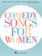 Comedy Songs for Women: Vocal Solo: Vocal Album