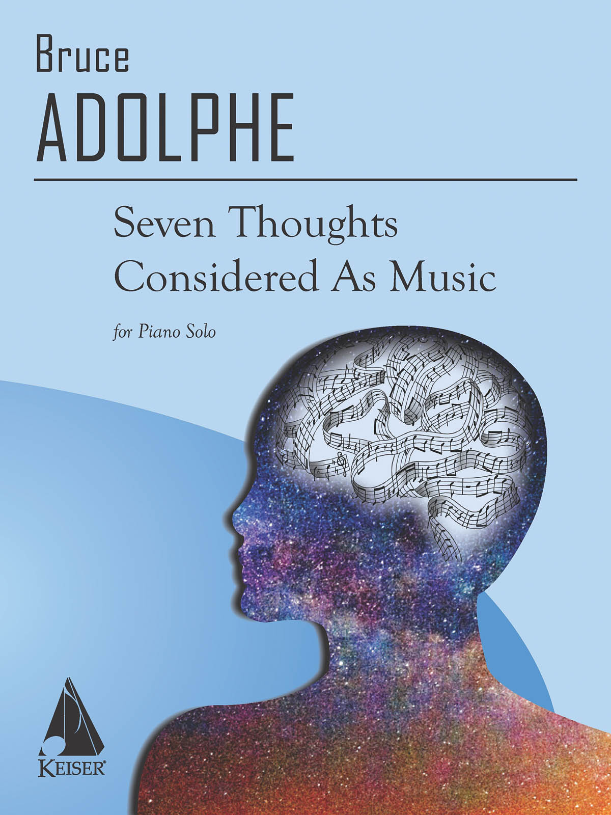 Bruce Adolphe: Seven Thoughts Considered as Music: Piano: Instrumental Album