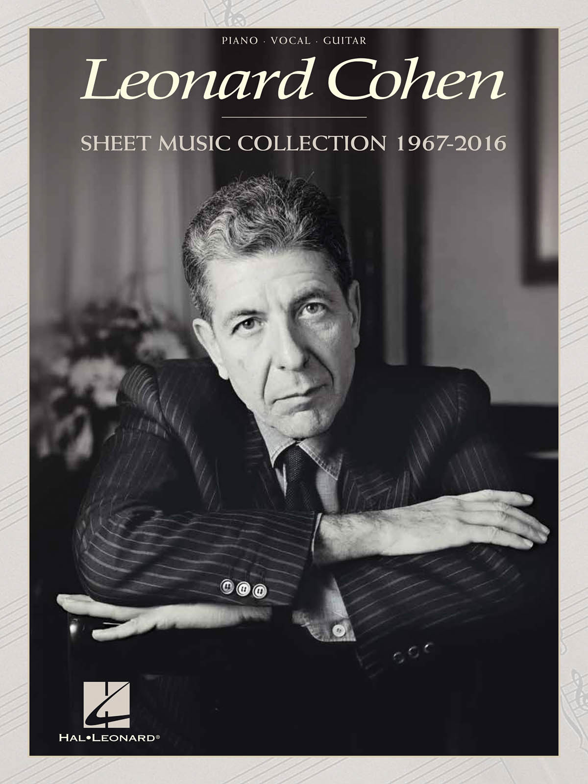 Leonard Cohen: Leonard Cohen - Sheet Music Collection: 1967-2016: Piano  Vocal
