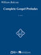 William Bolcom: Complete Gospel Preludes: Organ: Instrumental Album