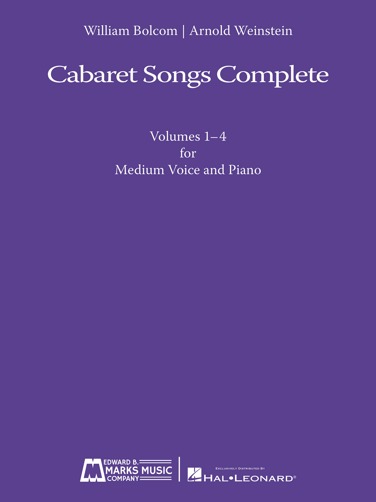 Arnold Weinstein William Bolcom: Cabaret Songs Complete Vol. 1-4: Vocal and