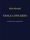 Bla Bartk: Concerto for Viola and Orchestra: Orchestra and Solo: Score