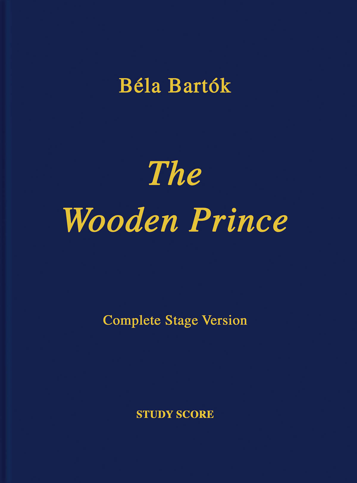 Bla Bartk: The Wooden Prince: Orchestra: Score