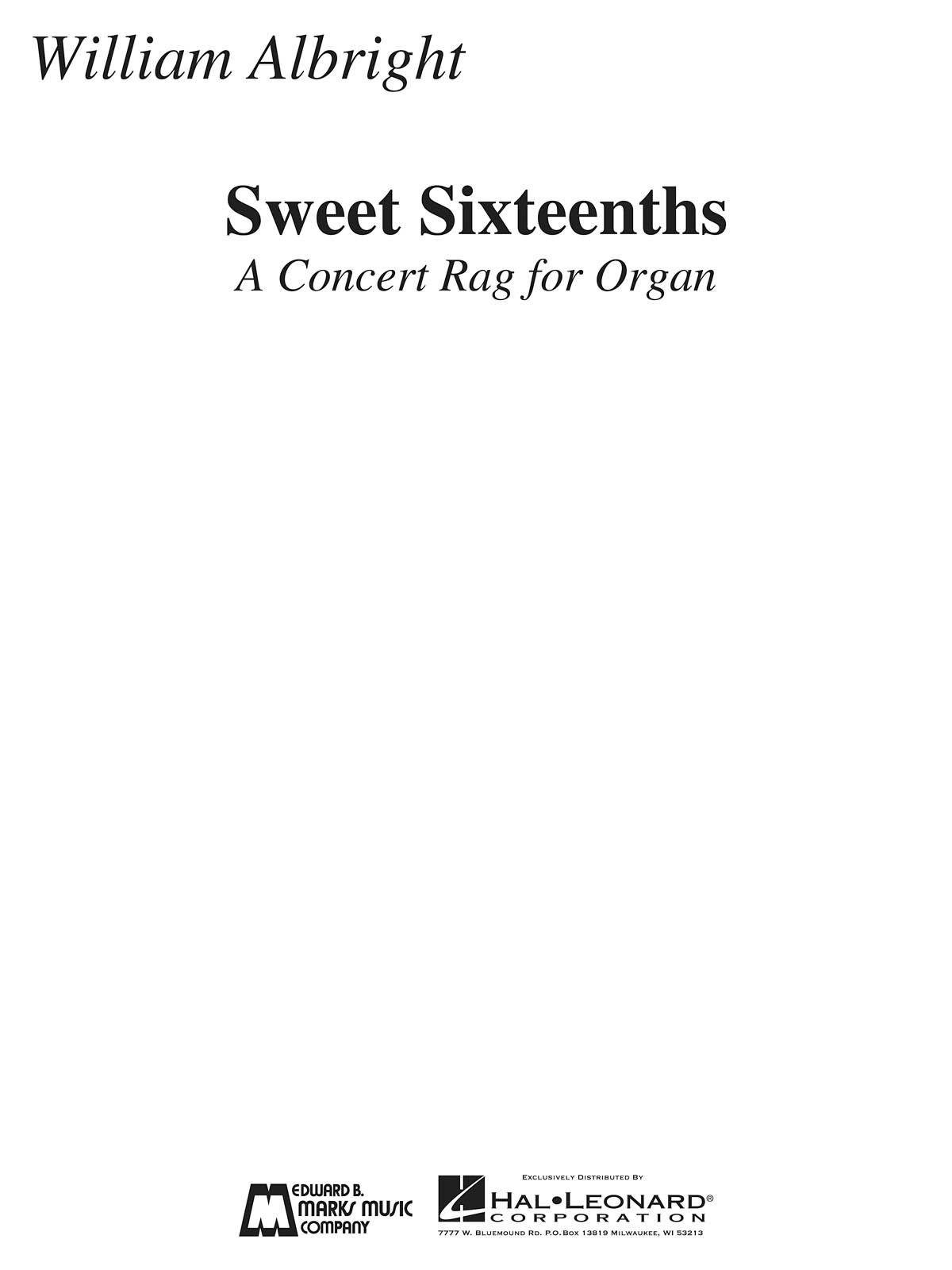 William Albright: Sweet Sixteenths - A Concert Rag For Organ: Organ: