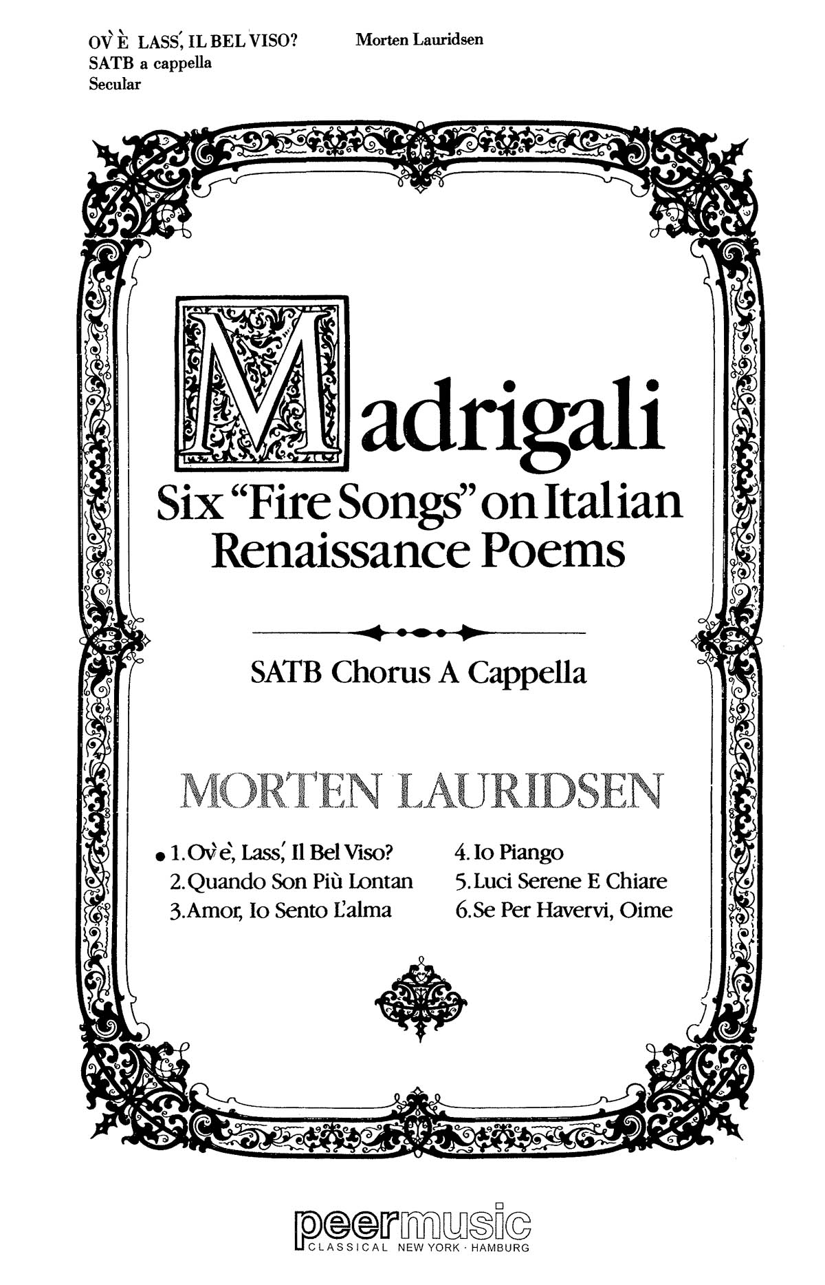 Morten Lauridsen: Six Fire Songs - Ov'E Lass Il: Mixed Choir a Cappella: Vocal