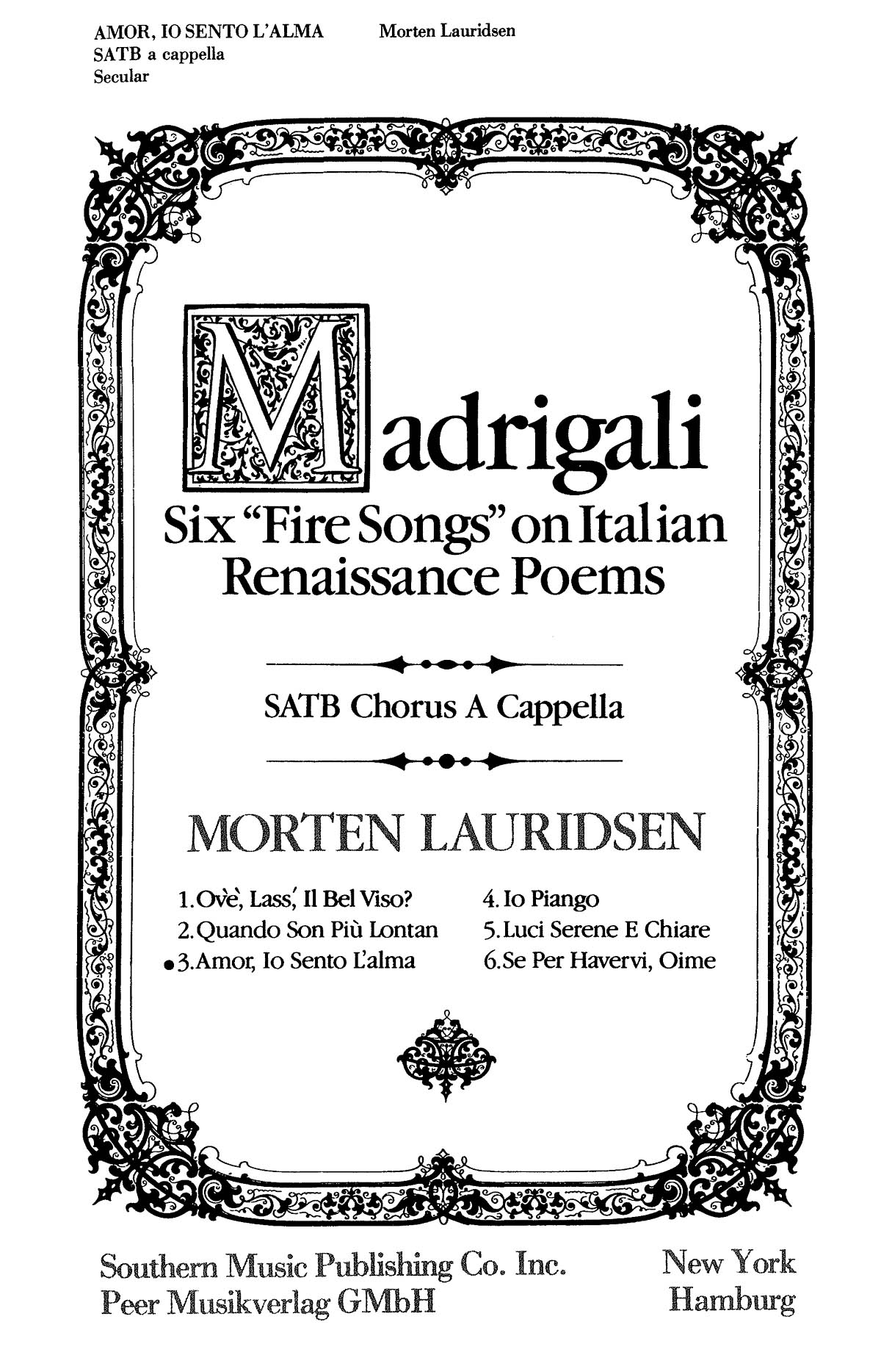 Morten Lauridsen: Six Fire Songs - Amor Io Sent: Mixed Choir a Cappella: Vocal