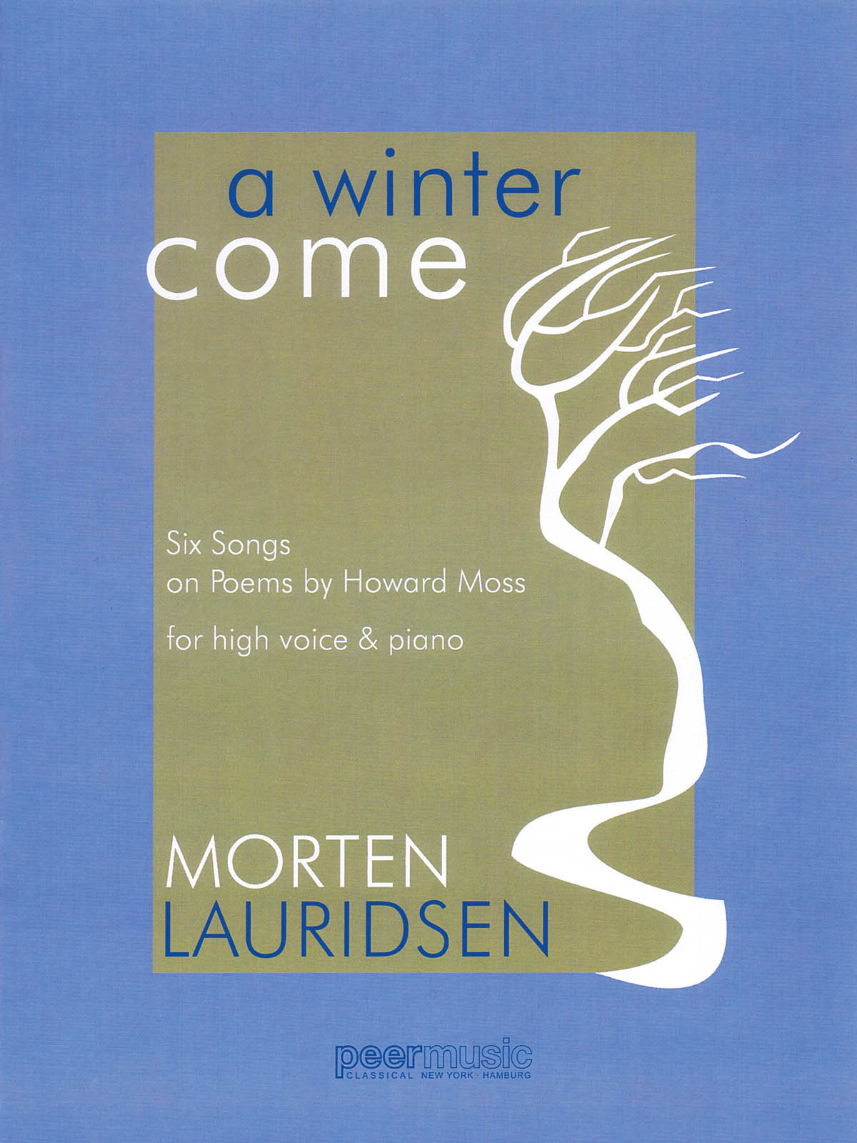 Morten Lauridsen: A Winter Come: Vocal Solo: Vocal Work