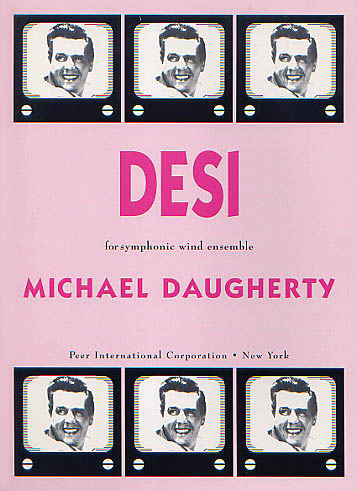 Michael Daugherty: Desi: Concert Band: Score
