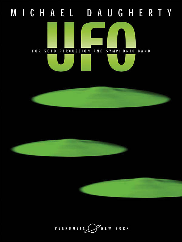 Michael Daugherty: Ufo: Orchestra and Solo: Part
