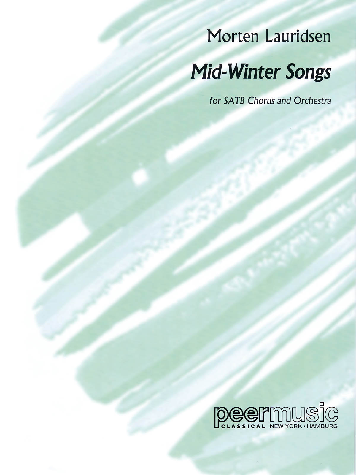 Morten Lauridsen: Mid-Winter Songs: Lower Voices and Ensemble: Score