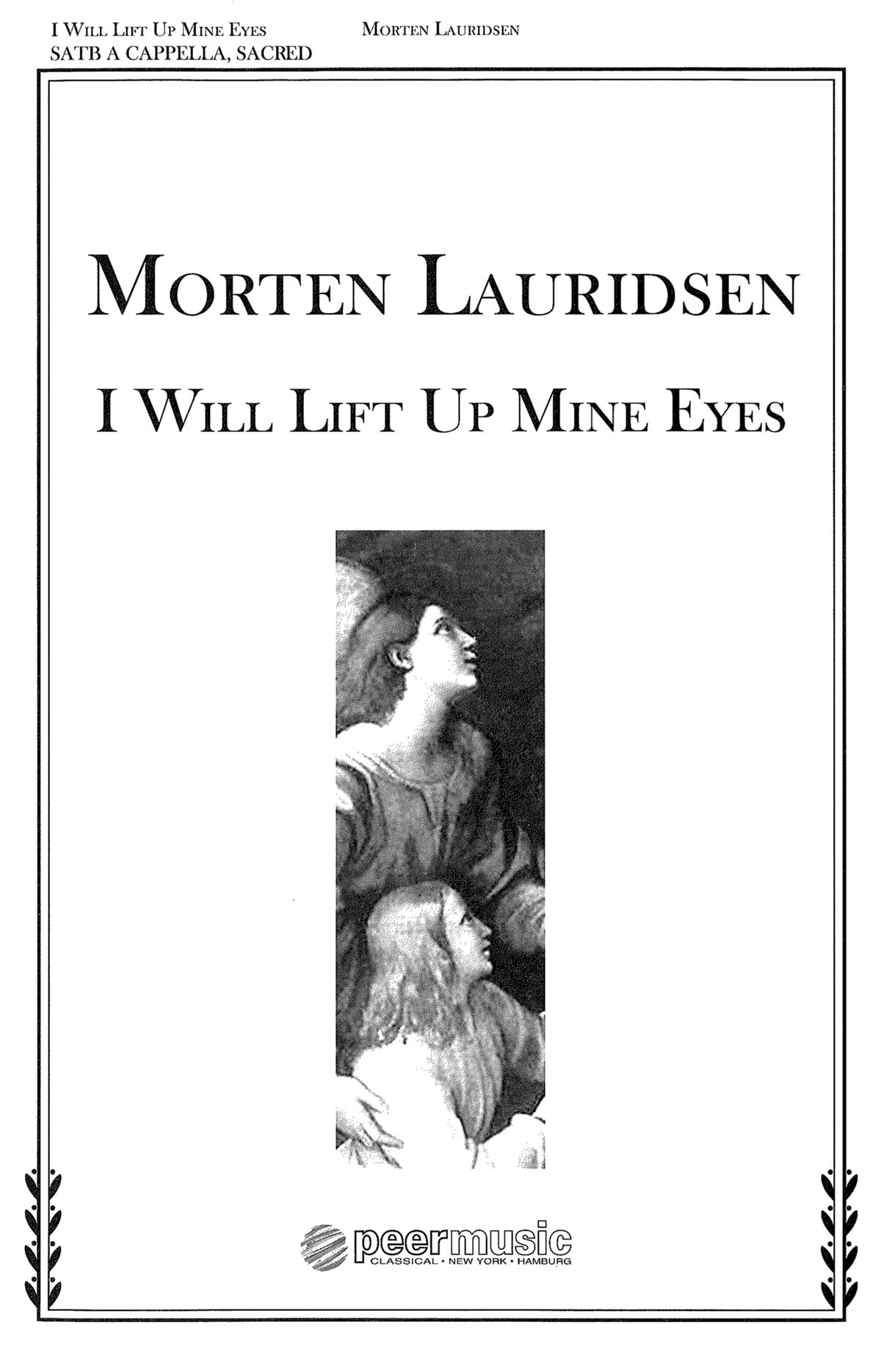 Morten Lauridsen: I Will Lift Up Mine Eyes-Satb: Mixed Choir a Cappella: Vocal